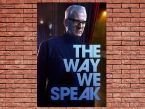-The Way We Speak (2024)-<br>The Original Movie