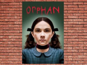 -Orphan (2009)-<br>The Original Movie