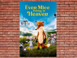-Even Mice Belong in Heaven (2021)-<br>The Original Movie