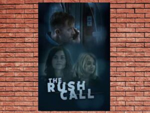-The Rush Call (2022)-<br>The Original Movie