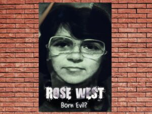 -Rose West: Born Evil? (2021)-<br>The Original Movie