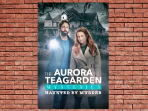 -Aurora Teagarden Mysteries: Haunted By Murder (2022)-<br>The Original Movie