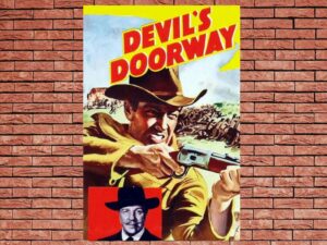 -Devils Doorway (1950)-<br>The Original Movie