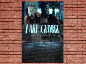 -Lake George (2024)-<br>The Original Movie
