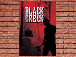 -Black Creek (2018)-<br>The Original Movie