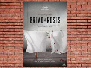 -Bread & Roses (2023)-<br>The Original Movie