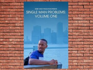 -Single Man Problems: Volume One (2023)-<br>The Original Movie
