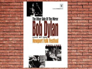 -The Other Side Of The Mirror Bob Dylan At The Newport Folk Festival (2007)-<br>The Original Movie