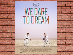 -We Dare to Dream (2023)-<br>The Original Movie
