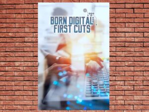-Born Digital: First Cuts (2019)-<br>The Original Movie