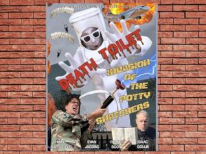-Death Toilet 5: Invasion of the Potty Snatchers (2023)-<br>The Original Movie