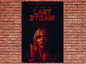 -Last Straw (2023)-<br>The Original Movie