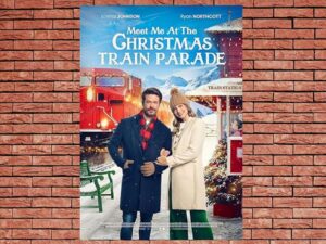 -Meet Me At The Christmas Train Parade (2023)-<br>The Original Movie