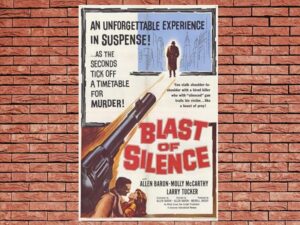 -Blast Of Silence (1961)-<br>The Original Movie