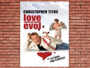 -Christopher Titus: Love Is Evol (2009)-<br>The Original Movie