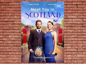 -Meet You in Scotland (2023)-<br>The Original Movie