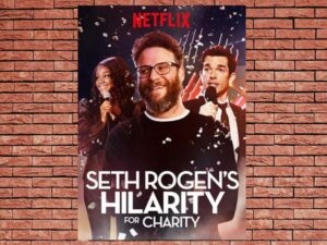 -Seth Rogen's Hilarity For Charity (2018)-<br>The Original Movie