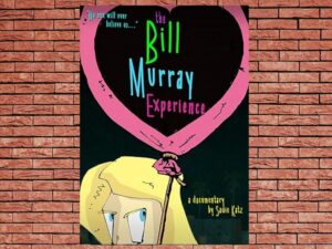 -The Bill Murray Experience (2017)-<br>The Original Movie