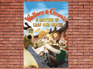 -Wallace & Gromit A Matter Of Loaf And Death (2008)-<br>The Original Movie