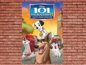 -101 Dalmatians II: Patchs London Adventure (2003)-<br>The Original Movie