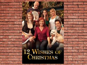 -12 Wishes of Christmas (2011)-<br>The Original Movie
