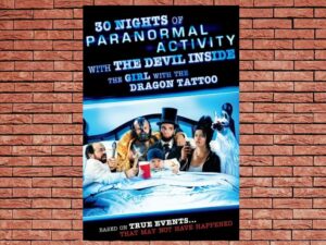 -30 Nights of Paranormal Activity With the Devil Inside the Girl With the Dragon Tattoo (2013)-<br>The Original Movie