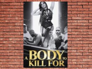 -A Body to Kill For (2023)-<br>The Original Movie