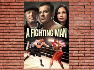 -A Fighting Man (2014)-<br>The Original Movie