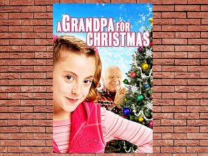 -A Grandpa for Christmas (2007)-<br>The Original Movie