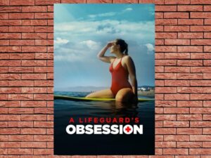 -A Lifeguards Obsession (2015)-<br>The Original Movie