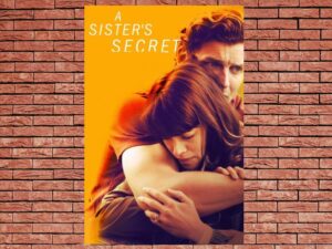 -A Sisters Secret (2018)-<br>The Original Movie