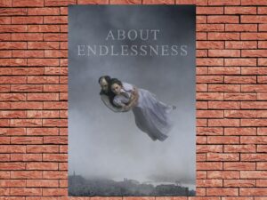 -About Endlessness (2019)-<br>The Original Movie