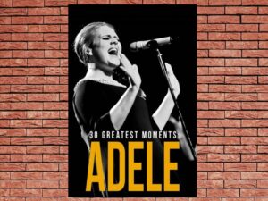 -Adele: 30 Greatest Moments (2021)-<br>The Original Movie