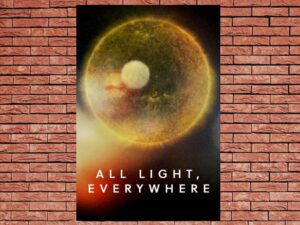 -All Light Everywhere (2021)-<br>The Original Movie