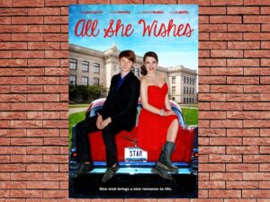 -All She Wishes (2015)-<br>The Original Movie