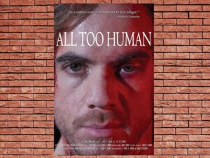 -All Too Human (2021)-<br>The Original Movie