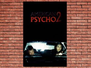 -American Psycho II: All American Girl (2002)-<br>The Original Movie