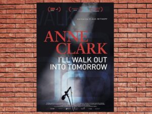 -Anne Clark: I ll Walk Out Into Tomorrow (2018)-<br>The Original Movie