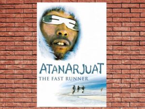 -Atanarjuat: The Fast Runner (2001)-<br>The Original Movie