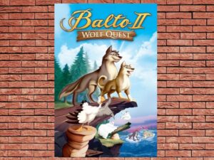 -Balto II: Wolf Quest (2002)-<br>The Original Movie