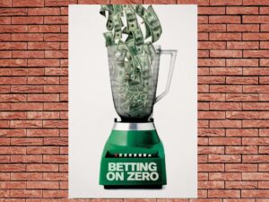 -Betting on Zero (2016)-<br>The Original Movie