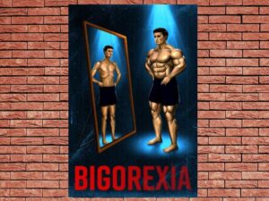 -Bigorexia (2020)-<br>The Original Movie