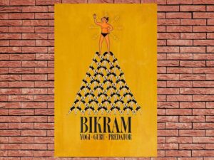 -Bikram: Yogi, Guru Predator (2019)-<br>The Original Movie
