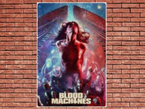 -Blood Machines (2019)-<br>The Original Movie