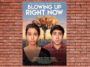 -Blowing Up Right Now (2019)-<br>The Original Movie