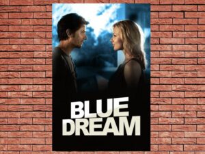 -Blue Dream (2013)-<br>The Original Movie
