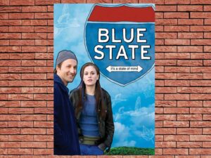 -Blue State (2007)-<br>The Original Movie