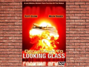 -Countdown To Looking Glass (1984)-<br>The Original Movie