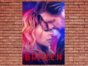 -Brazen (2021)-<br>The Original Movie