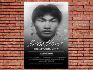 -Breathin: The Eddy Zheng Story (2016)-<br>The Original Movie